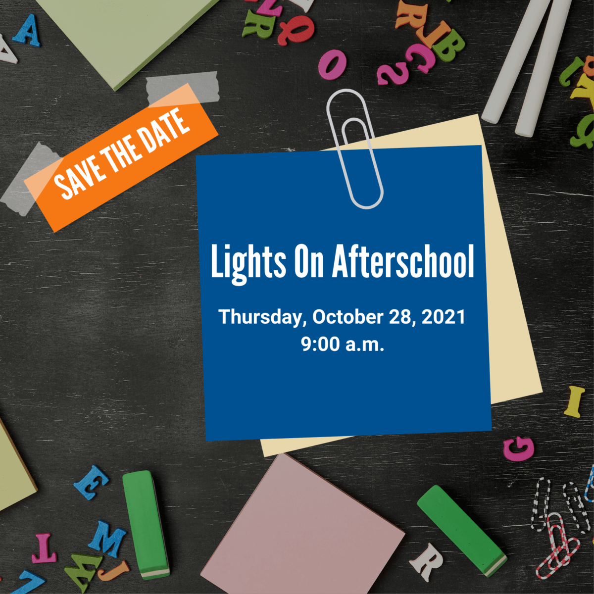 Save-the-date for Lights On Afterschool