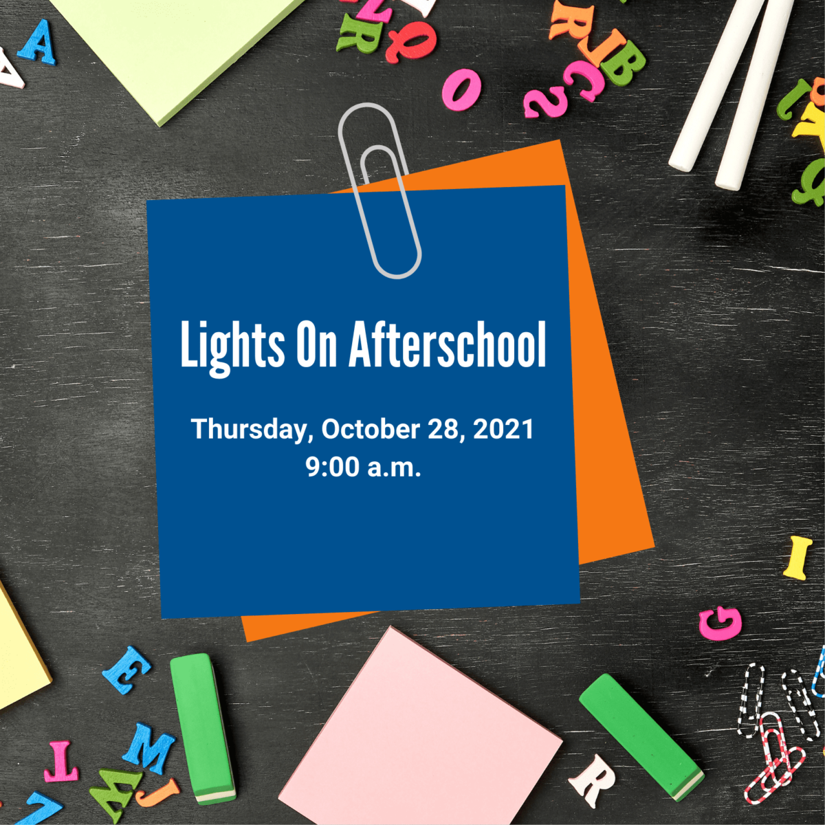 22nd annual Lights On Afterschool