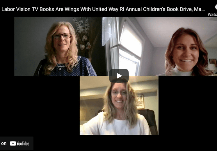 Labor Vision TV Books Are Wings With United Way RI Annual Children's Book Drive, May 2021